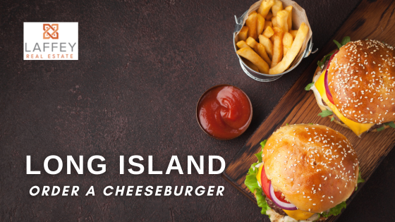 Cheeseburger Day 2023 on Long Island | Laffey Real Estate